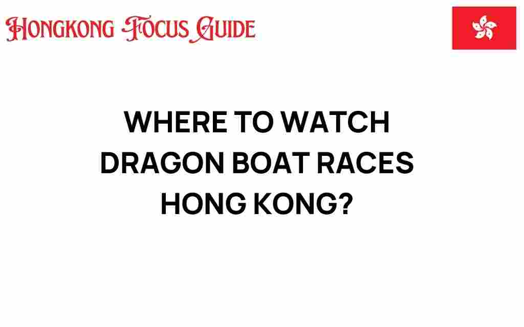where-to-watch-dragon-boat-races-hong-kong