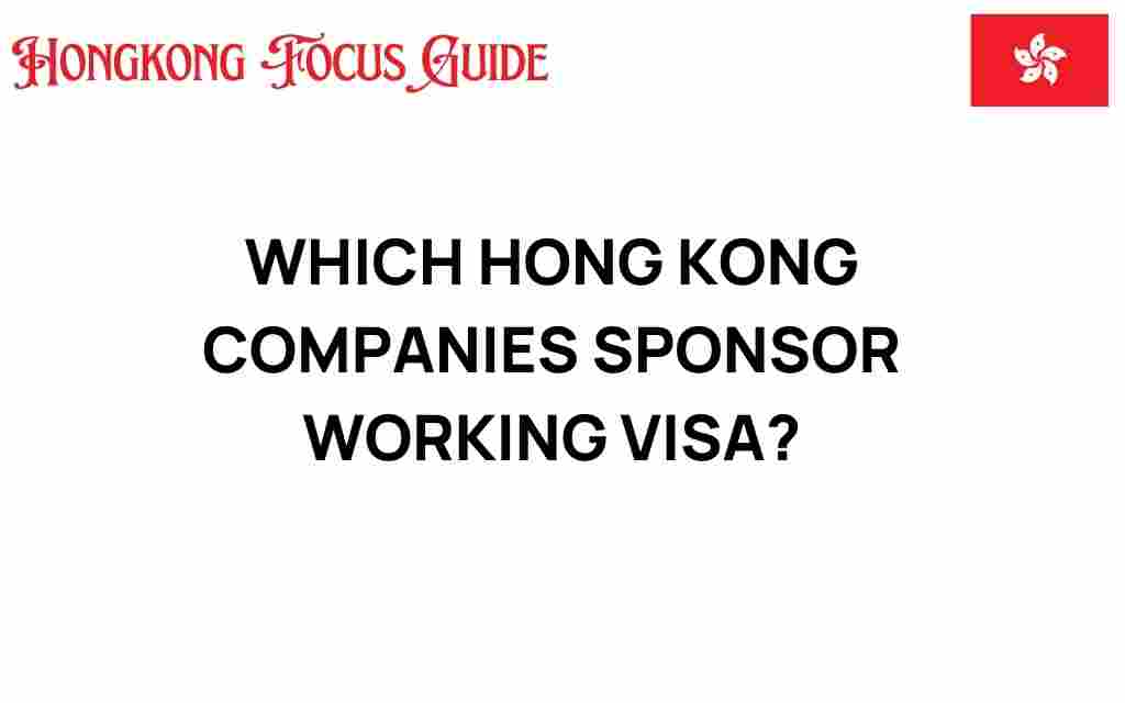 hong-kong-companies-sponsor-working-visa